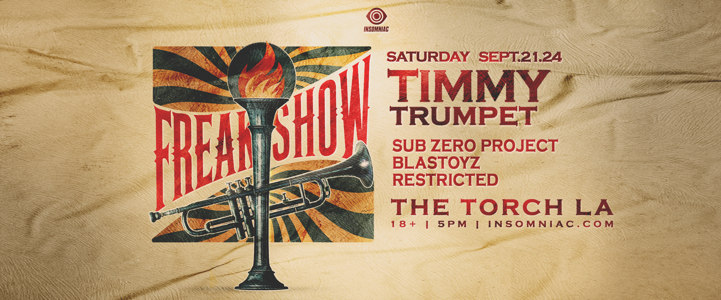 Insomniac presents Timmy Trumpet’s FREAKSHOW LA