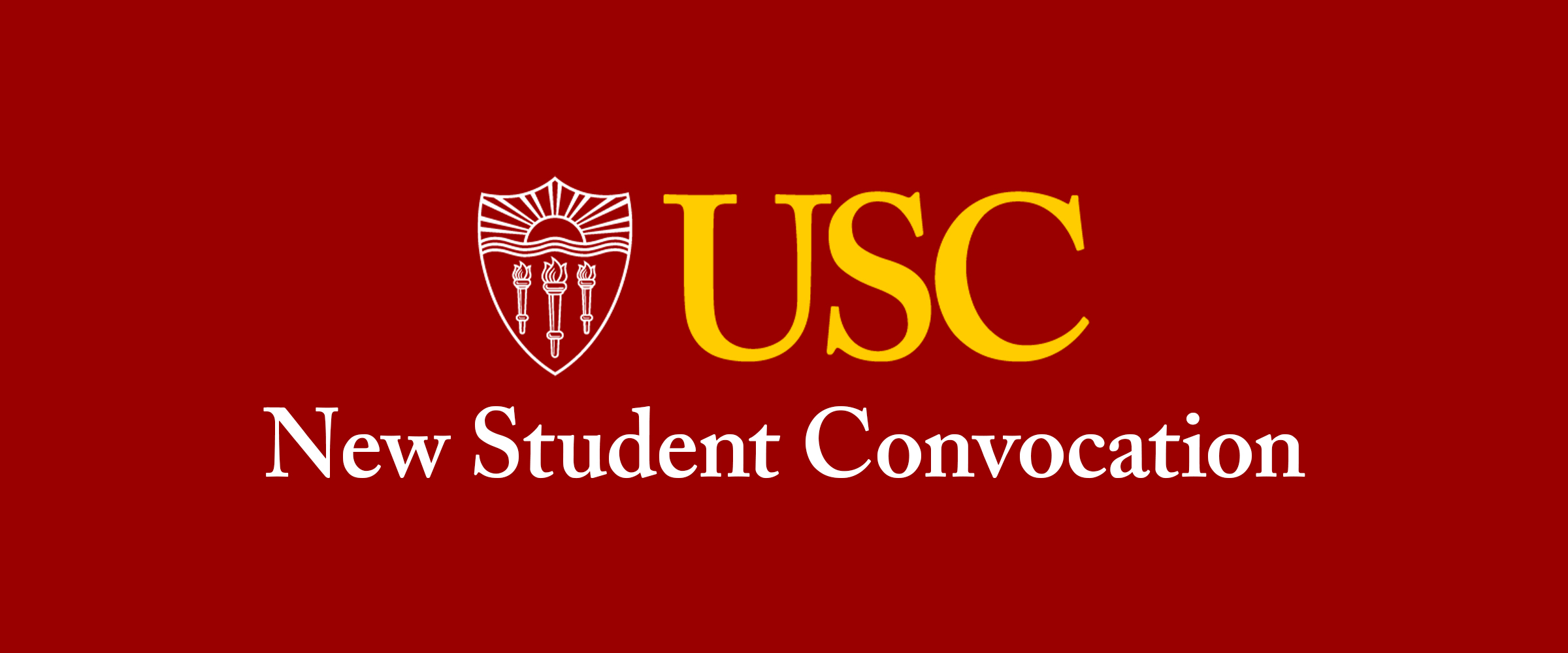 USC New Student Convocation